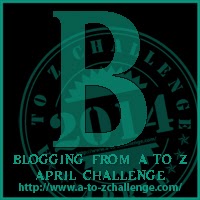 "B" from A to Z Blogging Challenge on Walkersvillemom